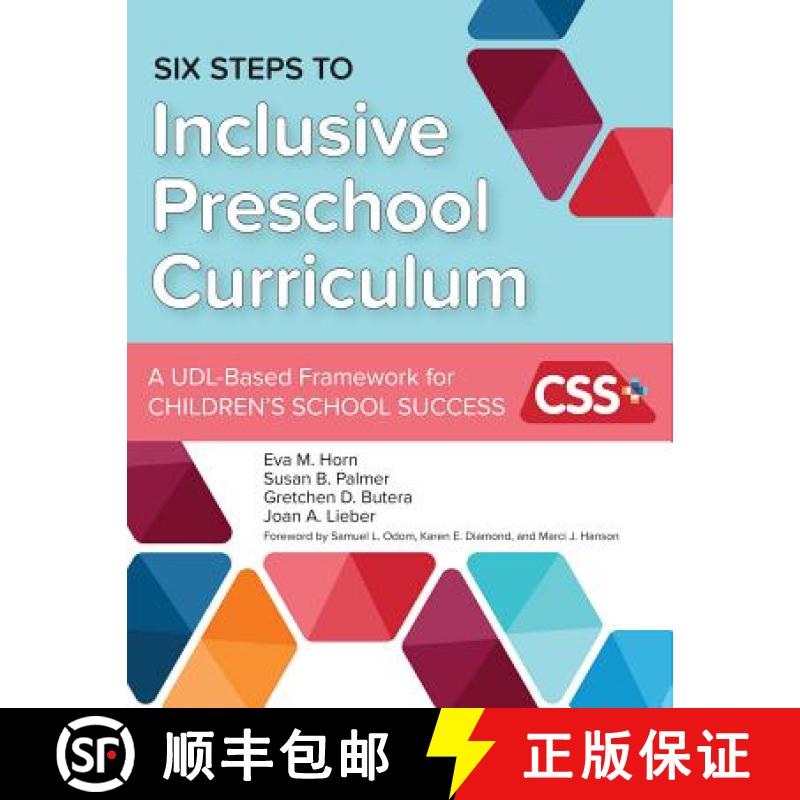 【3-4周达】Six Steps to Inclusive Preschool Curriculum: A Udl-Based Framework for Children's School S... [9781598577549]