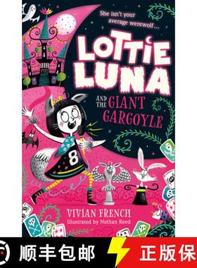 【3-4周达】Lottie Luna and the Giant Gargoyle [9780008343071]