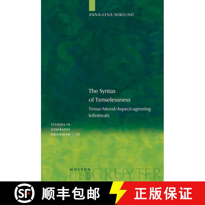 【3-4周达】The Syntax of Tenselessness: Tense/Mood/Aspect-Agreeing Infinitivals [9783110190434]