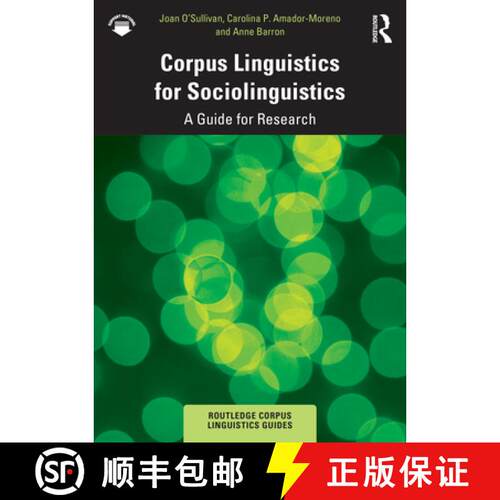 【3-4周达】Corpus Linguistics for Sociolinguistics: A Guide for Research [9781138802049]