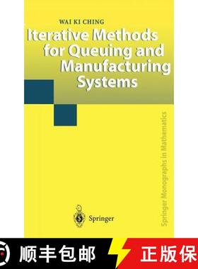 【3-4周达】Iterative Methods for Queuing and Manufacturing Systems [9781852334161]