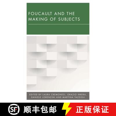 【3-4周达】Foucault and the Making of Subjects [9781786601049]
