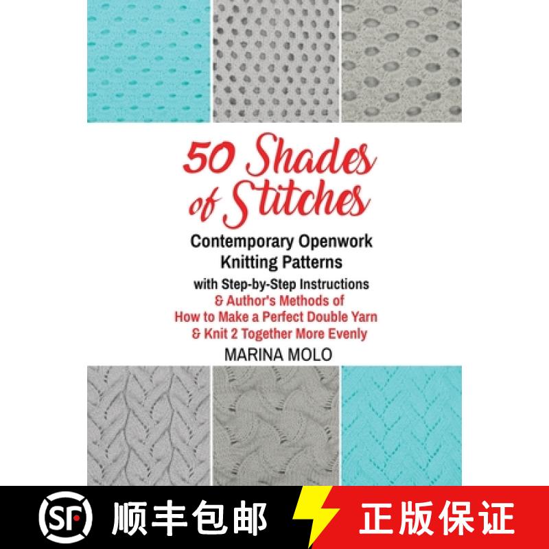 【2-3周达】50 Shades of Stitches - Volume 5 - Contemporary Openwork [9781632273253]