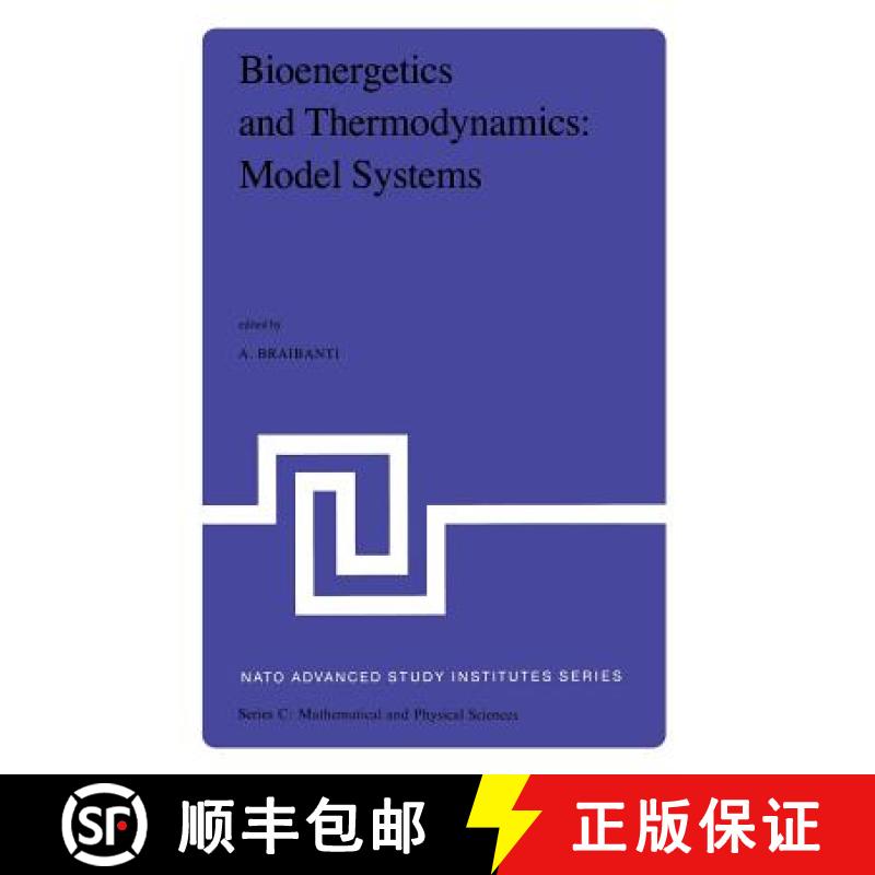 【3-4周达】Bioenergetics and Thermodynamics: Model Systems : Synthetic and Natural Chelates and Macro... [9789400990371]