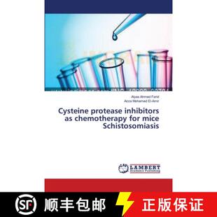预订 Cysteine protease inhibitors as chemotherapy for mice Schistosomiasis [9783659637292]