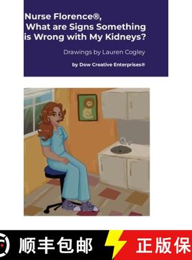【3-4周达】Nurse Florence(R), What are Signs Something is Wrong with My Kidneys? [9781300886754]