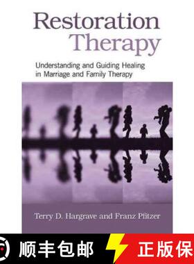 【3-4周达】Restoration Therapy : Understanding and Guiding Healing in Marriage and Family Therapy [9780415876261]