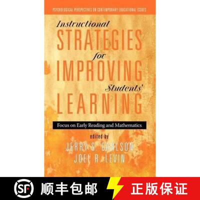 【3-4周达】Instructional Strategies for Improving Students' Learning: Focus on Early Reading and Math... [9781617356308]