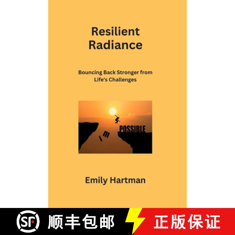 【2-3周达】Resilient Radiance: Bouncing Back Stronger from Life's Challenges [9798869112217]