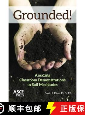 【3-4周达】Grounded!: Amazing Classroom Demonstrations in Soil Mechanics [9780784413920]