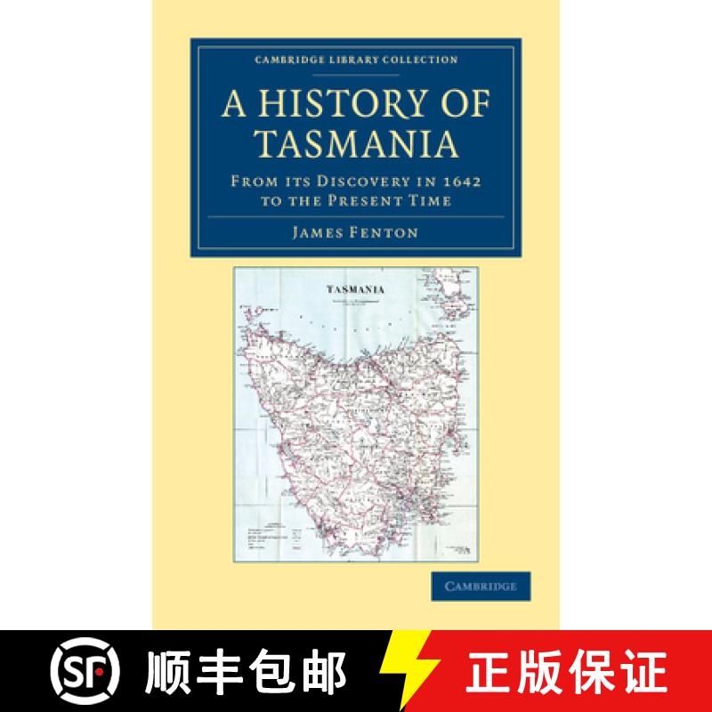 【3-4周达】History of Tasmania: From its Discovery in 1642 to the Present Time - A History of Tasmani... [9781108039192]