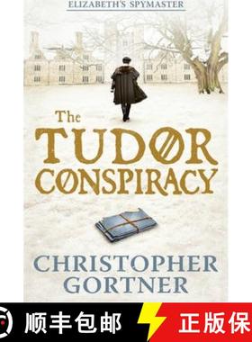 【3-4周达】Tudor Conspiracy: Elizabeth's Spymaster Two [9781444720877]