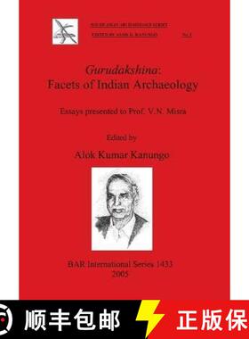 【3-4周达】Gurudakshina-Facets of Indian Archaeology: Essays presented to Prof. V. N. Misra [9781841717234]