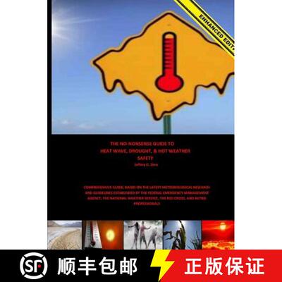 【3-4周达】The No-Nonsense Guide To Heat Wave, Drought, & Hot Weather Safety (Enhanced Edition) [9781329053120]