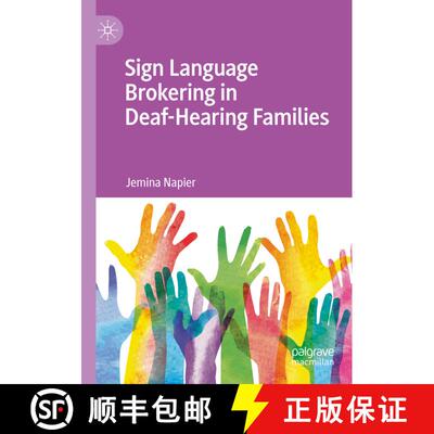 【3-4周达】Sign Language Brokering in Deaf-Hearing Families [9783030671426]
