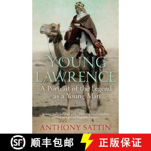 【3-4周达】Young Lawrence: A Portrait of the Legend as a Young Man [9781848549111]