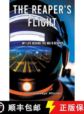 【3-4周达】The Reaper's Flight: My Life Behind The MQ-9 Reaper [9798223702559]