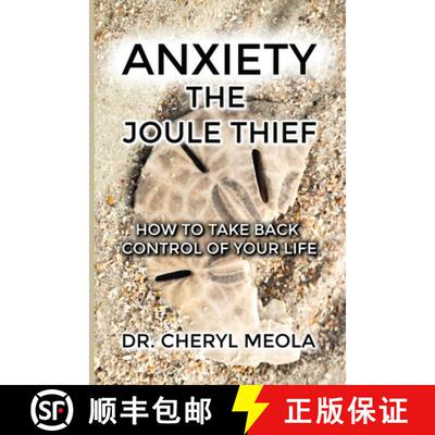 【3-4周达】Anxiety - The Joule Thief: How to take Control of your Life [9781735244600]