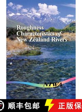 【3-4周达】Roughness Characteristics of New Zealand Rivers [9780477026086]