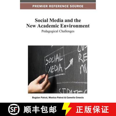 【3-4周达】精装 Social Media and the New Academic Environment: Pedagogical Challenges [9781466628519]