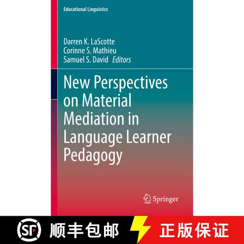 【3-4周达】New Perspectives on Material Mediation in Language Learner Pedagogy [9783030981181]