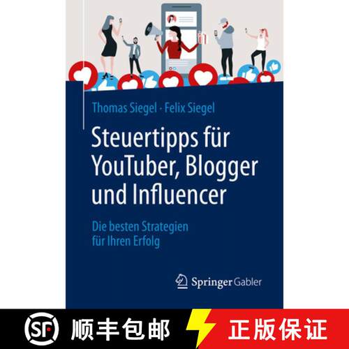 【3-4周达】Steuertipps für YouTuber, Blogger und Influencer : Die besten Strategien für Ihren Erfol... [9783658305017]