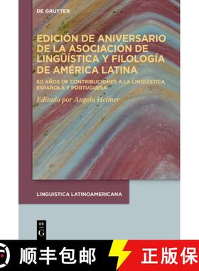 【3-4周达】Edición de Aniversario de la Asociación de Lingüística Y Filología de América Latina... [9783111579863]