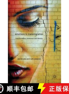 【3-4周达】Emotions in Transmigration: Transformation, Movement and Identity [9780230280564]