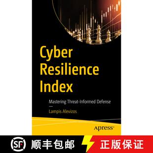 【3-4周达】Cyber Resilience Index : Mastering Threat-Informed Defense (First Edition) [9798868811210]