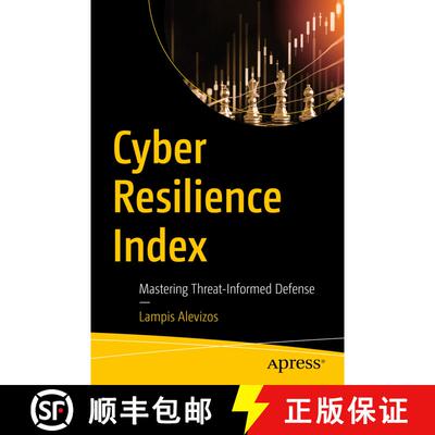 【3-4周达】Cyber Resilience Index : Mastering Threat-Informed Defense (First Edition) [9798868811210]
