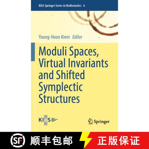 【3-4周达】Moduli Spaces, Virtual Invariants and Shifted Symplectic Structures [9789819782512]