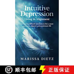 【3-4周达】Intuitive Depression: Living in Alignment [9798990656710]