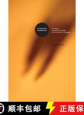 【3-4周达】Intangible Materialism: The Body, Scientific Knowledge, and the Power of Language [9780816644681]