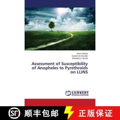 预订 Assessment of Susceptibility of Anopheles to Pyrethroids on LLINS [9783659802782]