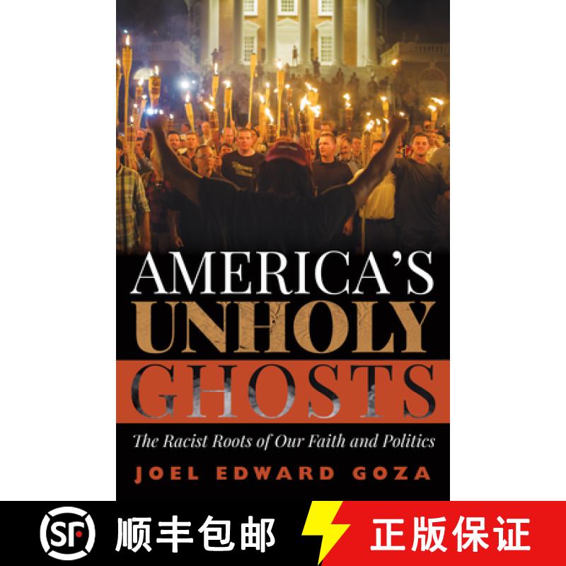 【3-4周达】America's Unholy Ghosts: The Racist Roots of Our Faith and Politics [9781532651434]