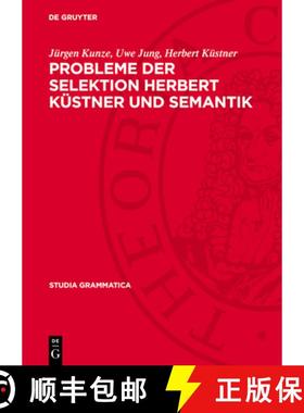 预订 Probleme Der Selektion Herbert Küstner Und Semantik [9783112711941]