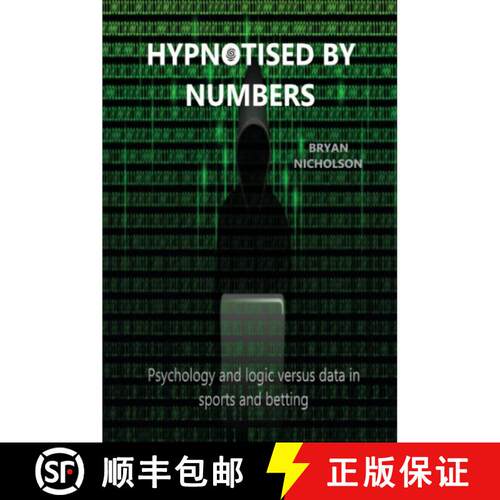 【3-4周达】HYPNOTISED BY NUMBERS: Psychology and logic versus data in sports and betting [9798792170476]