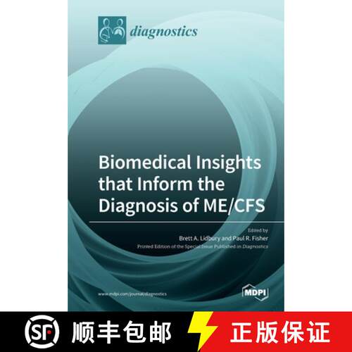【3-4周达】Biomedical Insights that Inform the Diagnosis of ME/CFS [9783039283903]