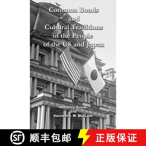 【3-4周达】Common Bonds and Cultural Traditions of the People of the US and Japan [9781615998630]