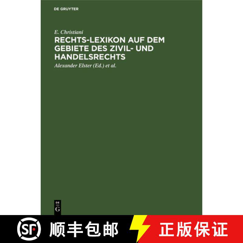 预订 Rechts-Lexikon Auf Dem Gebiete Des Zivil- Und Handelsrechts: Volksausgabe [9783112362914]