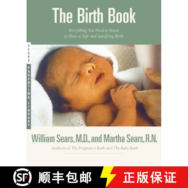 【3-4周达】The Birth Book: Everything You Need to Know to Have a Safe and Satisfying Birth [9780316779074]