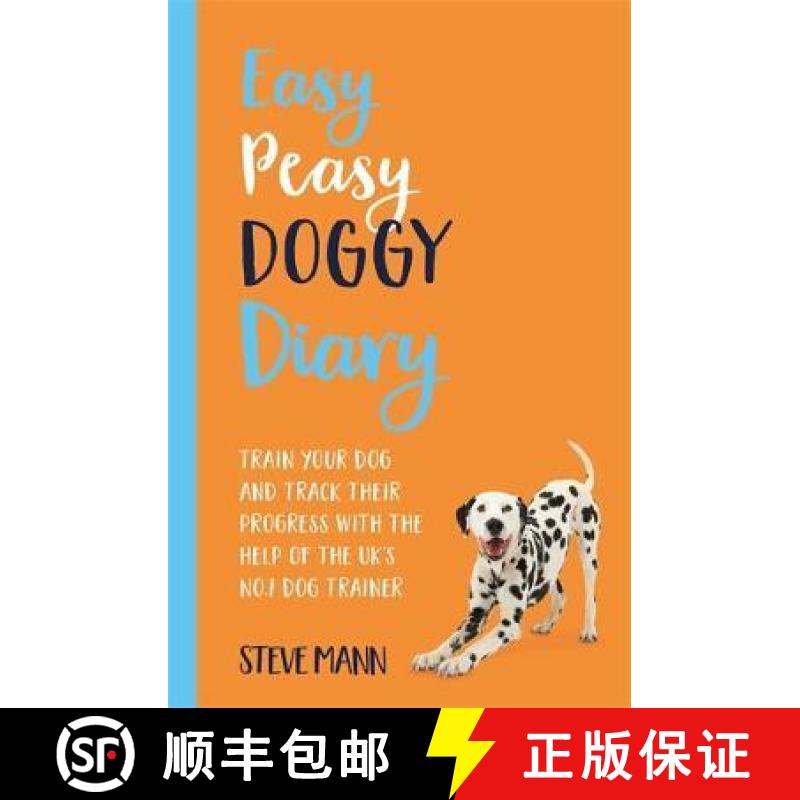 【3-4周达】Easy Peasy Doggy Diary: The pawfect Christmas gift for dog owners, soon-to-be owners and d... [9781788703543]