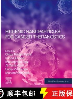 【3-4周达】Biogenic Nanoparticles for Cancer Theranostics [9780128214671]