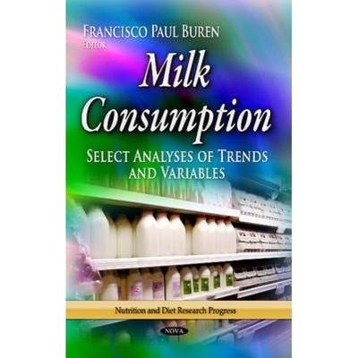 【4周达】Milk Consumption: Select Analyses of Trends and Variables [9781629480084]