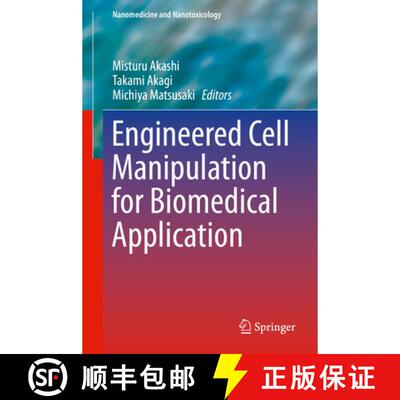 【3-4周达】精装 Engineered Cell Manipulation for Biomedical Application [9784431551386]