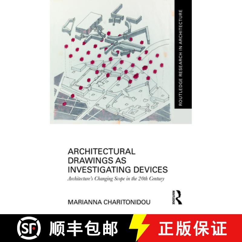 【3-4周达】Architectural Drawings as Investigating Devices: Architecture's Changing Scope in the 20th... [9781032431109]