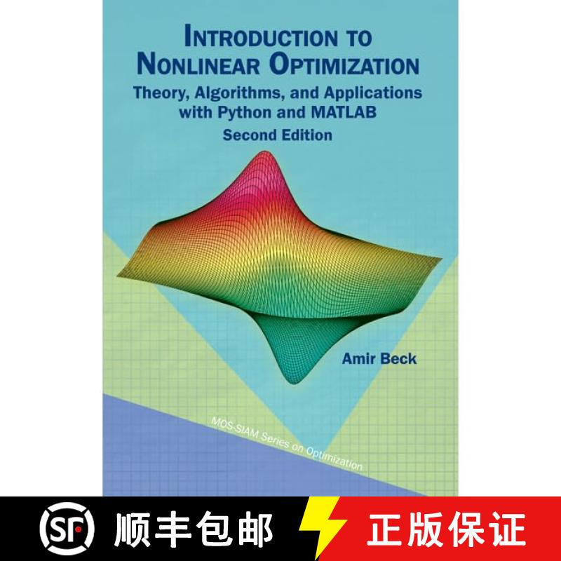 【4周达】Introduction to Nonlinear Optimization: Theory, Algorithms, and Applications with Python and... [9781611977615]