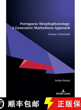 【3-4周达】Portuguese Morphophonology: A Generative-Markedness Approach : Volume 2 Nominals [9783034338431]