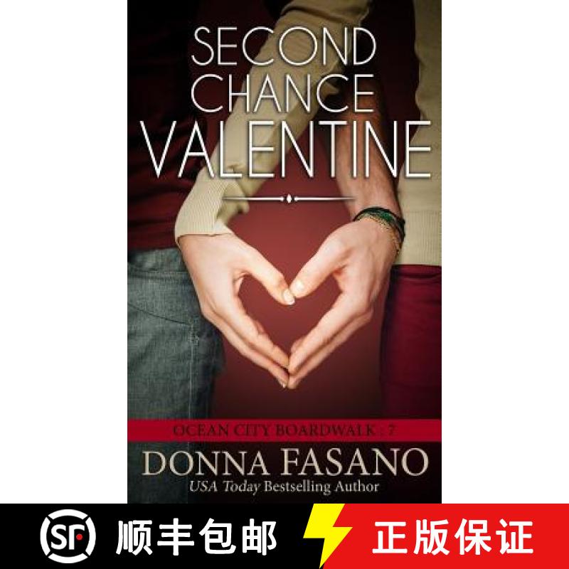 【3-4周达】Second Chance Valentine (Ocean City Boardwalk Series, Book 7) [9781939000521]