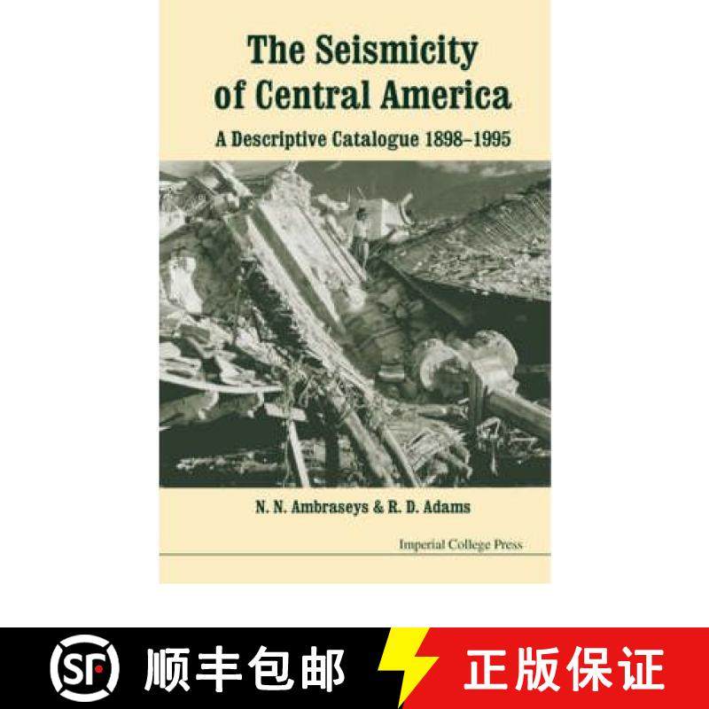 【3-4周达】Seismicity of Central America, The: A Descriptive Catalogue 1898-1995 [9781860942440]